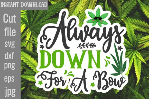 Always Down for a Bow SVG Cut File