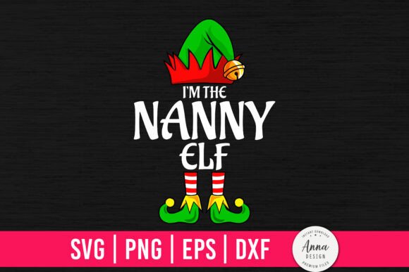 I'm The Nanny Elf Funny Christmas Graphics