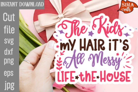 The Kids My Hair It’s All Messy Life the