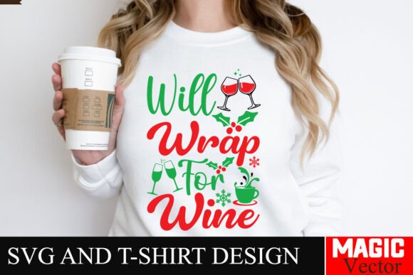 Will Wrap for Wine SVG Cut File